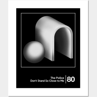 Don't Stand So Close To Me / Minimalist Graphic Artwork Design Posters and Art